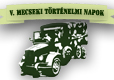 V. Mecseki Történelmi Napok - 2011 5.